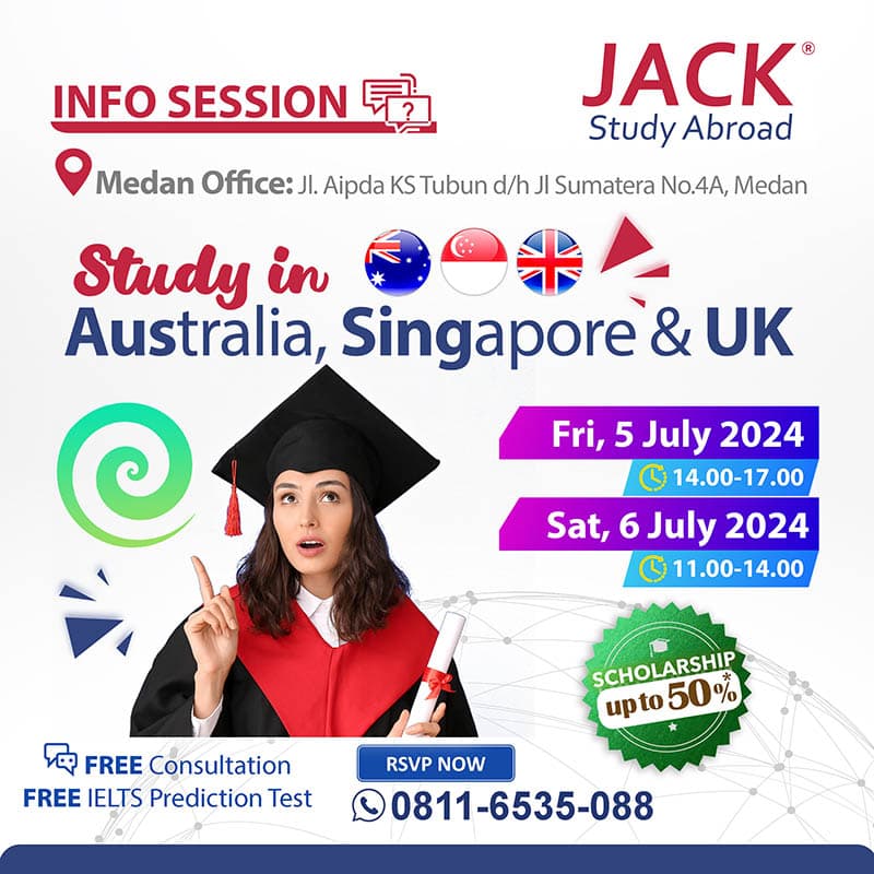 Info Session Study in Australia, Singapore & UK at JACK Study Medan
