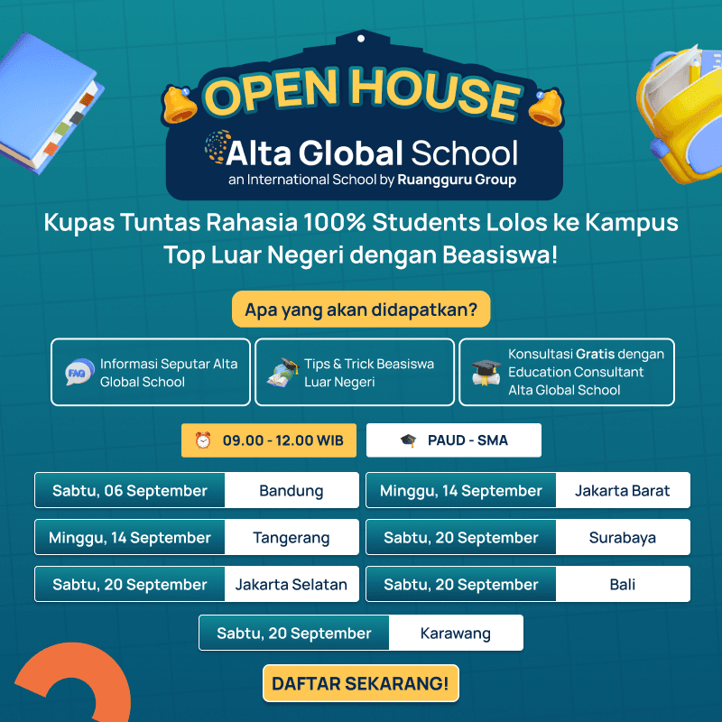 Open House Alta Global School, an International School by Ruangguru Group
